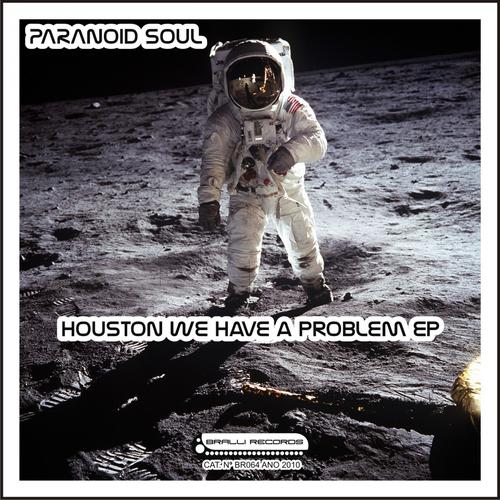 Houston We Have a Problem EP