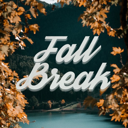 Fall Break