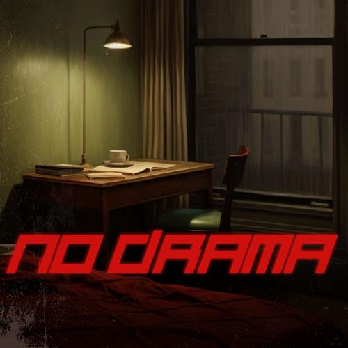 No Drama (Explicit)