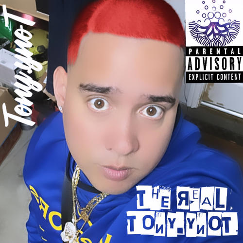 The Real Tony.ynoT (Explicit)