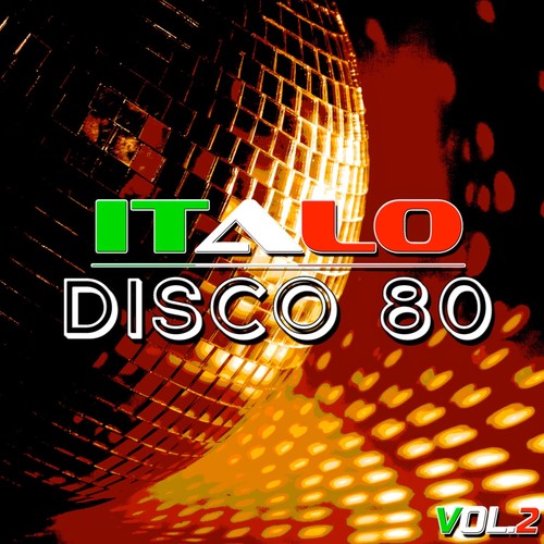 Italo Disco 80, Vol. 2