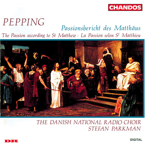 Pepping: St Matthew Passion