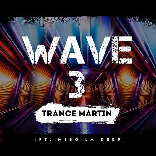 Wave 3 (feat. Miso La Deep)