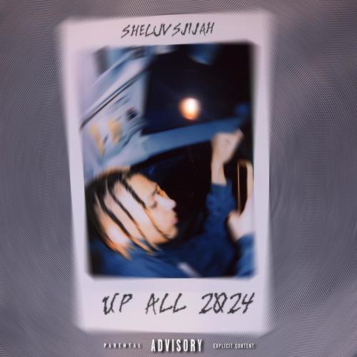 Up All 2024 (Explicit)