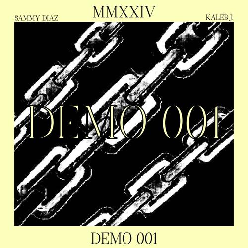 Demo 001 (feat. Sammy Diaz) [Explicit]