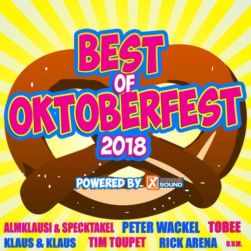 Best of Oktoberfest 2018 Powered by Xtreme Sound