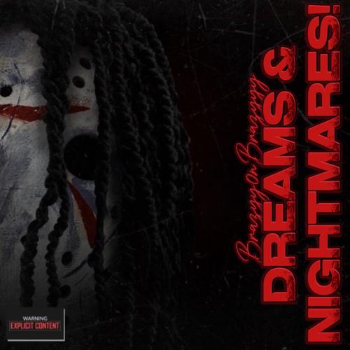 Dreams & Nightmares (Explicit)