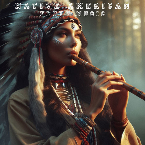 Native American Flute Music