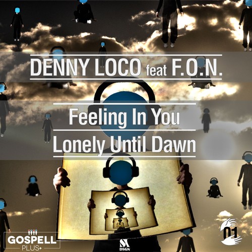 Feeling You / Lonely Until Dawn