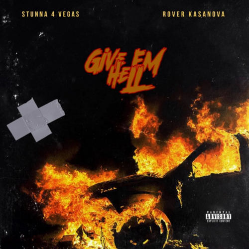 Give Em Hell (Explicit)