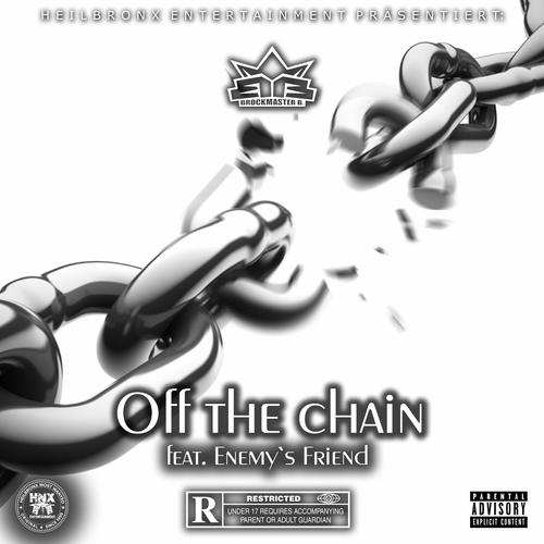 Off the Chain (feat. Enemys Friend)