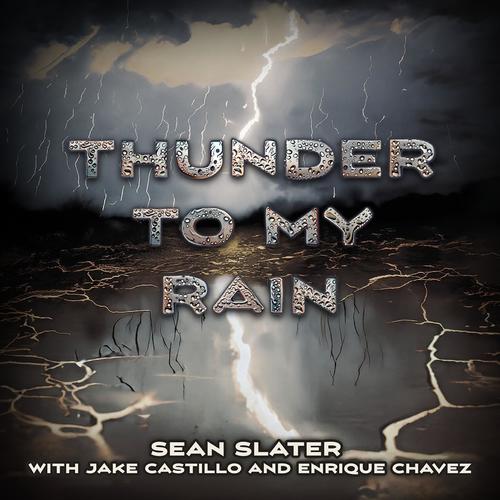 Thunder To My Rain (feat. Jake Castillo & Enrique Chavez)