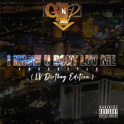 I KNOW U DONT LUV ME (Explicit)