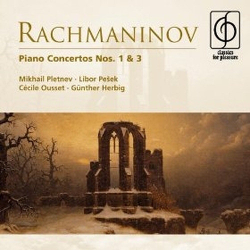 Rachmaninov: Piano Concertos Nos. 1 & 3