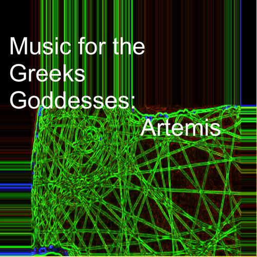Music for the Greeks Goddesses: Artemis