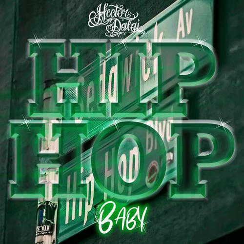 Hip Hop Baby (Explicit)