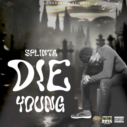 Die Young (Explicit)