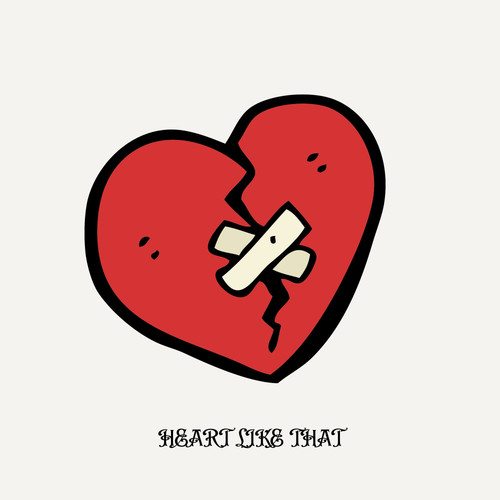 Heart Like That (Explicit)