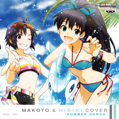 MAKOTO&HIBIKI COVER-SUMMER SONGS-