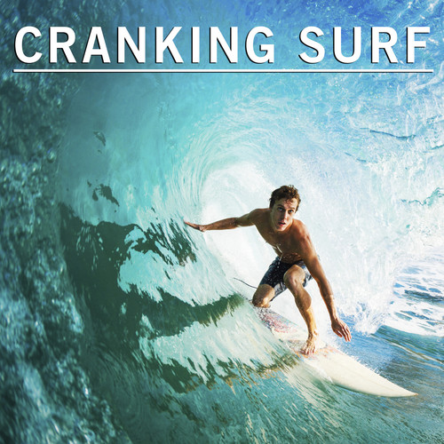 Cranking Surf