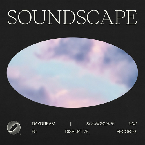 Soundscape 002 | Daydream