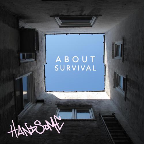 About Survival (Explicit)