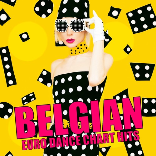 BELGIAN EURO DANCE CHART HITS