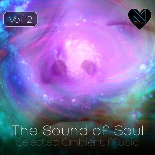 The Sound of Soul, Vol. 2 (Selected Ambient Music)