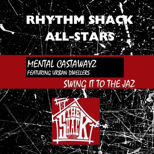 Swing It To The Jaz (feat. Urban Dwellers & Trouble Lee) [Explicit]