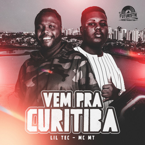 Vem pra Curitiba (Explicit)