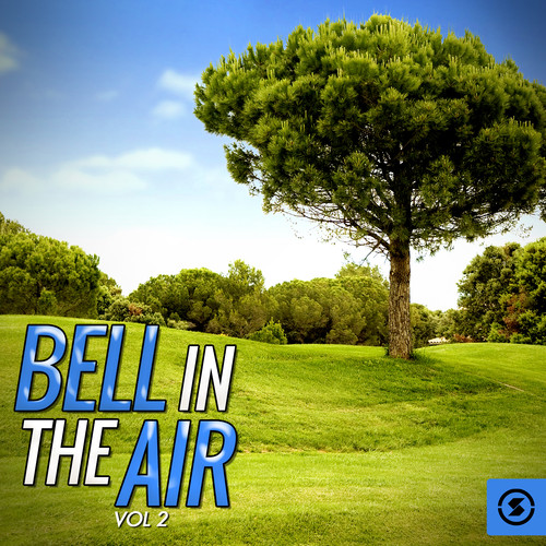 Bell in the Air, Vol. 2