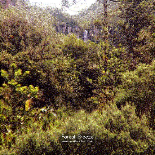 Forest Breeze (feat. Ovide)