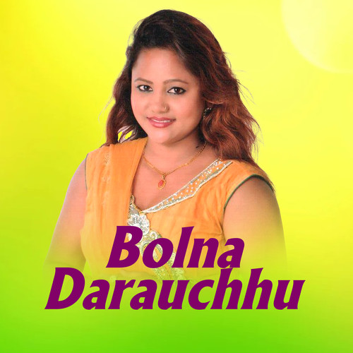 Bolna Darauchhu