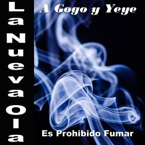 La Nueva Ola A Gogo y Yeye - Es Prohibido Fumar