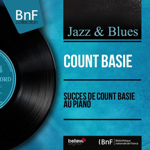 Succès de Count Basie au piano (Mono Version)