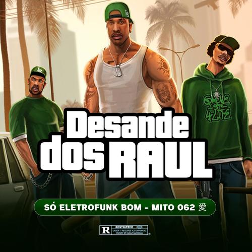 Desande dos Raul (Explicit)