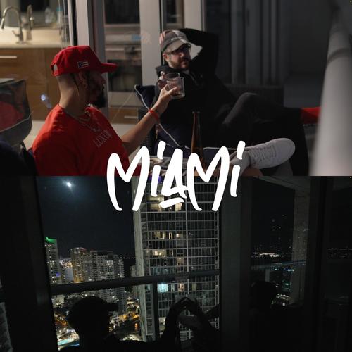 MIAMI (Explicit)