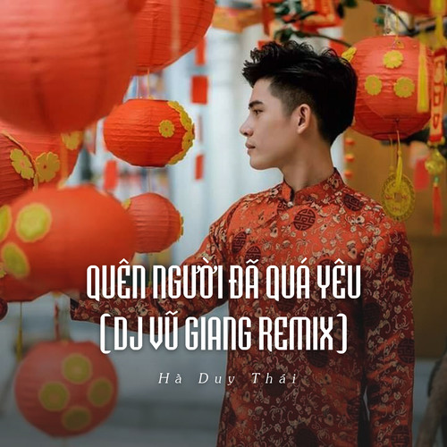 Quên Người Đã Quá Yêu (Ytmix)