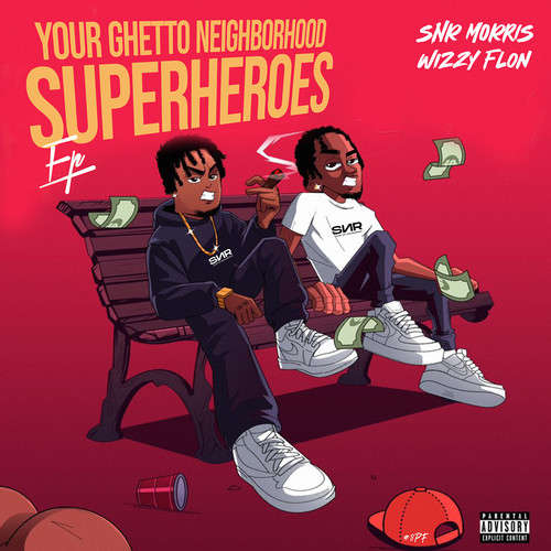 Your Ghetto NeighbourHood SuperHeroes (Explicit)