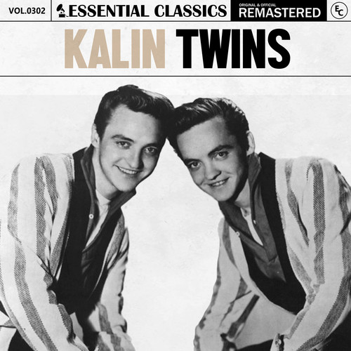 Essential Classics, Vol. 302: Kalin Twins