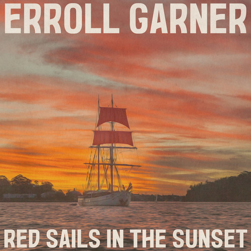 Red Sails in the Sunset (Remastered 2014)