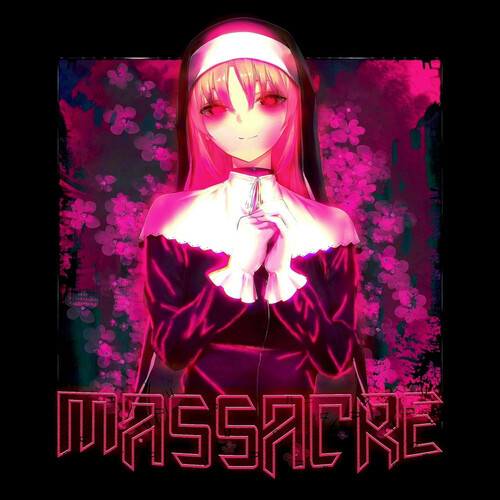 MASSACRE (Explicit)