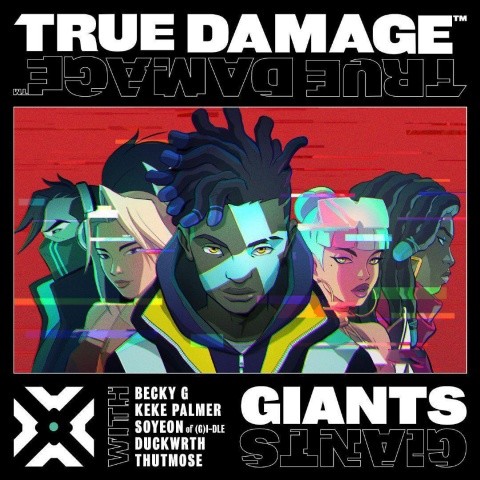 Giants (英雄联盟-真实伤害)