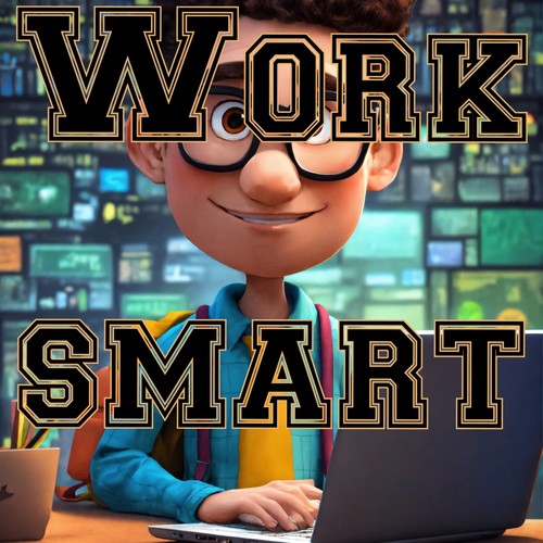 Work smart