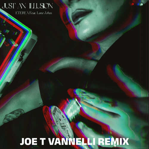 Just an Illusion (Joe T Vannelli Remix)