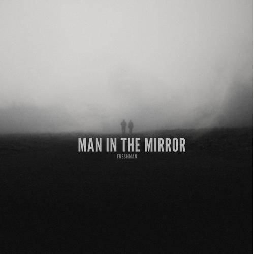 MAN IN THE MIRROR