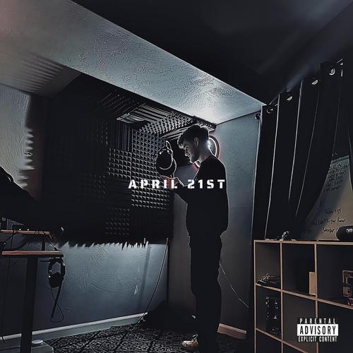 APRIL 21 (Explicit)