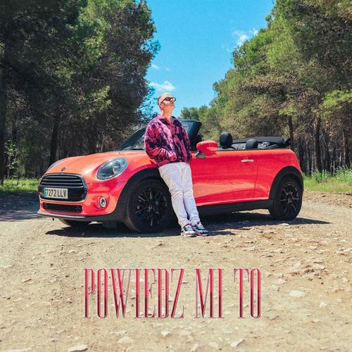 Powiedz mi to (Explicit)