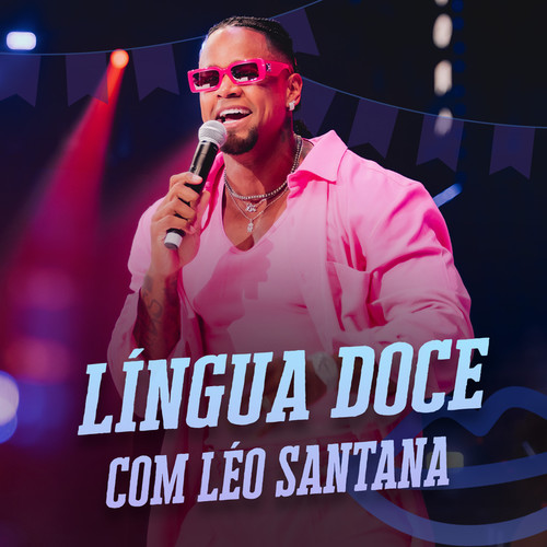 Língua Doce com Léo Santana