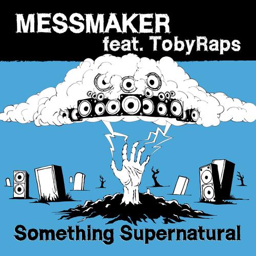 Something Supernatural (feat. Tobyraps)